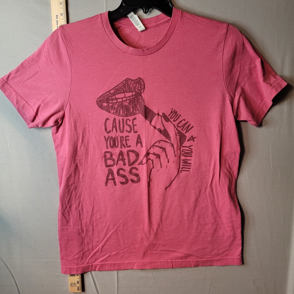 Bella Canvas Graphic Tee Pink Bad‎ Ass Lipstick You Can You Will T-Shirt Large